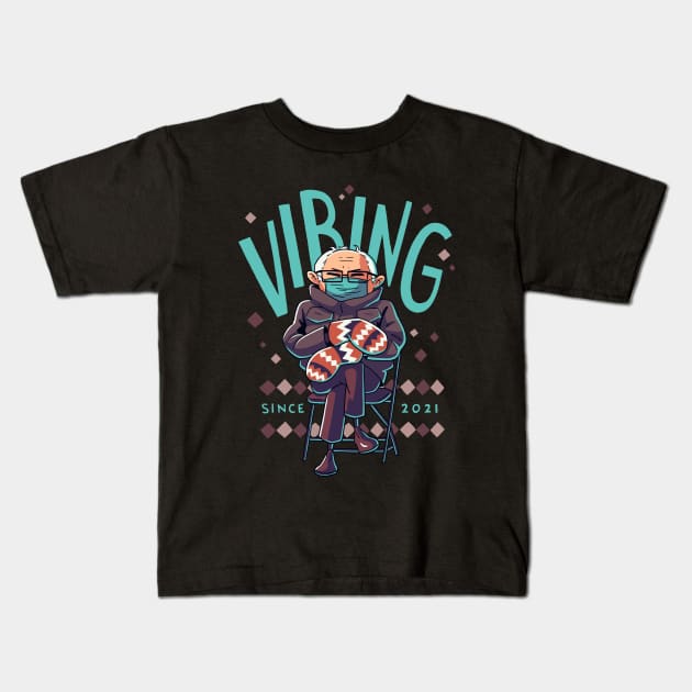 Bernie Sanders Vibing since 2021 Mittens Meme Kids T-Shirt by Geekydog